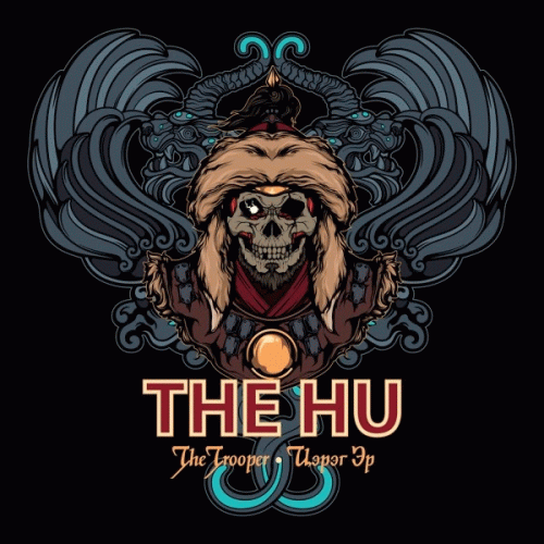 The Hu : The Trooper